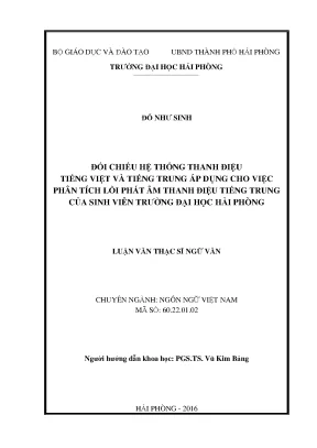 Luận văn thạc sĩ ngôn ngữ việt nam đối chiếu hệ thống thanh điệu tiếng việt và tiếng trung áp dụng cho việc phân tích lỗi phát âm thanh điệu tiếng trung của sinh viên trường đại học hải phòng