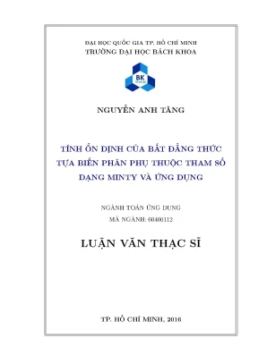 Luận văn thạc sĩ toán ứng dụng tính ổn định của bất đẳng thức tựa biến phân phụ thuộc tham số dạng minty và ứng dụng