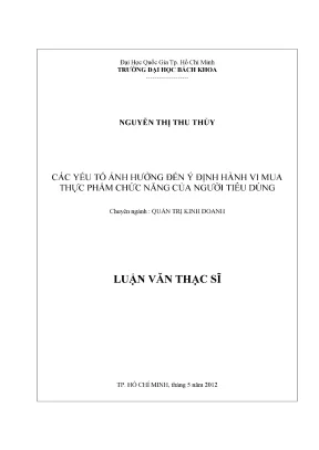 Luận văn thạc sĩ quản trị kinh doanh các yếu tố ảnh hưởng đến ý định hành vi mua thực phẩm chức năng của người tiêu dùng