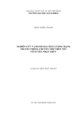 Luận án tiến sĩ kỹ thuật điện tử nghiên cứu và đánh giá chất lượng mạng truyền thông chuyển tiếp trên nền vô tuyến nhận thức