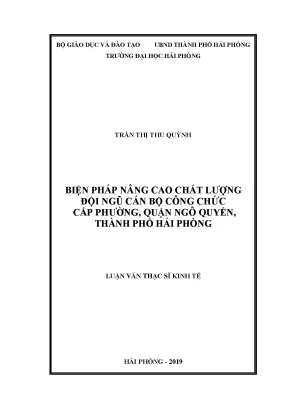 Luận văn thạc sĩ quản lý kinh tế biện pháp nâng cao chất lượng đội ngũ cán bộ công chức cấp phường quận ngô quyền thành phố hải phòng