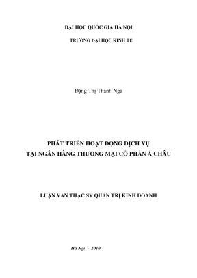Luận văn thạc sĩ quản trị kinh doanh phát triển hoạt động dịch vụ tại ngân hàng thương mại cổ phần á châu acb