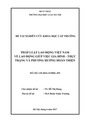 Đề tài nghiên cứu khoa học cấp trường pháp luật lao động việt nam về lao động giúp việc gia đình thực trạng và phương hướng hoàn thiện