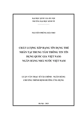 Luận văn thạc sĩ tài chính ngân hàng chất lượng xếp hạng tín dụng thể nhân tại trung tâm thông tin tín dụng quốc gia việt nam ngân hàng nhà nước việt nam