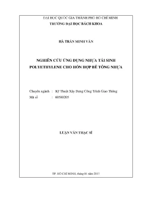 Luận văn thạc sĩ kỹ thuật xây dựng nghiên cứu ứng dụng nhựa tái sinh polyethylene cho hỗn hợp bê tông nhựa