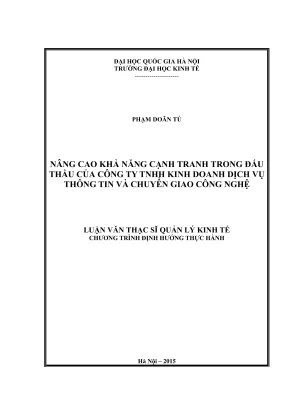 Luận văn thạc sĩ quản lý kinh tế nâng cao khả năng cạnh tranh trong đấu thầu của công ty tnhh kinh doanh dịch vụ thông tin và chuyển giao công nghệ