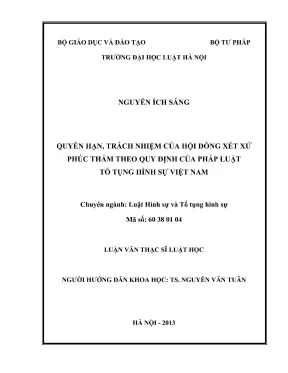 Luận văn thạc sĩ luật học quyền hạn trách nhiệm của hội đồng xét xử phúc thẩm theo quy định của pháp luật tố tụng hình sự việt nam