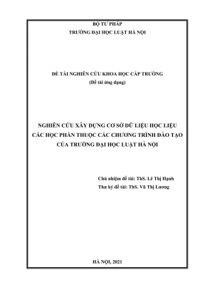 Đề tài nghiên cứu khoa học cấp trường nghiên cứu xây dựng cơ sở dữ liệu học liệu các học phần thuộc các chương trình đào tạo của trường đại học luật hà nội