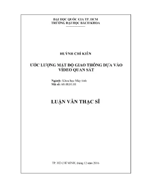 Luận văn thạc sĩ khoa học máy tính ước lượng mật độ giao thông dựa vào video quan sát