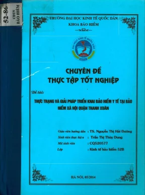 Chuyên đề thực tập tốt nghiệp thực trạng và giải pháp triển khai bảo hiểm y tế tại bảo hiểm xã hội quận thanh xuân