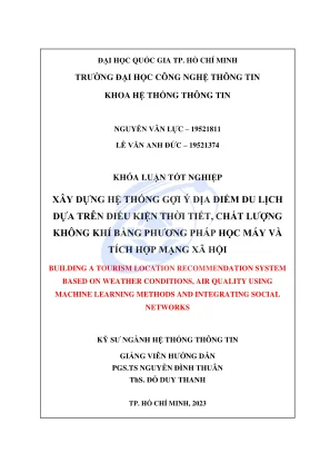 Khóa luận tốt nghiệp hệ thống thông tin xây dựng hệ thống gợi ý địa điểm du lịch dựa trên điều kiện thời tiết chất lượng không khí bằng phương pháp học máy và tích hợp mạng xã hội