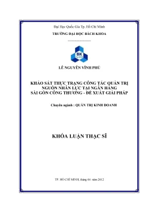 Luận văn thạc sĩ quản trị kinh doanh khảo sát thực trạng công tác quản trị nguồn nhân lực tại ngân hàng sài gòn công thương đề xuất giải pháp