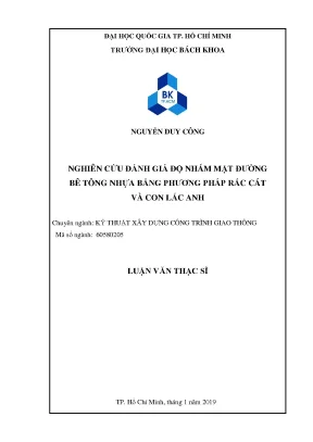 Luận văn thạc sĩ kỹ thuật xây dựng nghiên cứu đánh giá độ nhám mặt đường bê tông nhựa bằng phương pháp rắc cát và con lắc anh