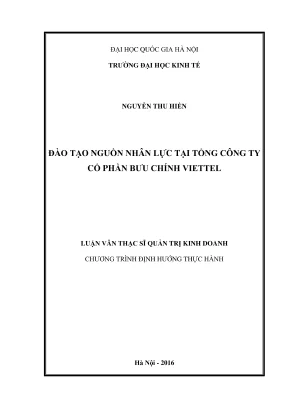 Luận văn thạc sĩ quản trị kinh doanh đào tạo nguồn nhân lực tại tổng công ty cổ phần bưu chính viettel
