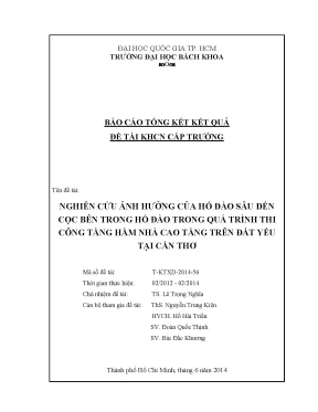 Đề tài nghiên cứu khoa học cấp trường nghiên cứu ảnh hưởng của hố đào sâu đến cọc bên trong hố đào trong quá trình thi công tầng hầm nhà cao tầng trên đất yếu tại cần thơ