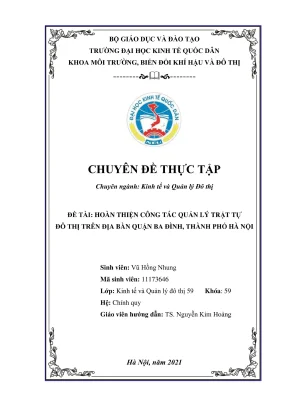 Chuyên đề thực tập hoàn thiện công tác quản lý trật tự đô thị trên địa bàn quận ba đình thành phố hà nội