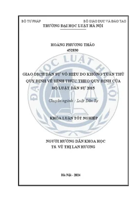 Khóa luận tốt nghiệp giao dịch dân sự vô hiệu do không tuân thủ quy định về hình thức theo quy định của bộ luật dân sự 2015