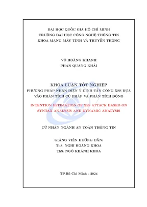 Khóa luận tốt nghiệp kỹ thuật phần mềm phương pháp nhận diện ý định tấn công xss dựa vào phân tích cú pháp và phân tích động