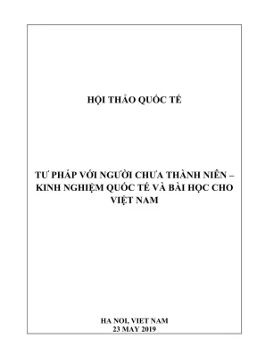 Kỷ yếu hội thảo quốc tế tư pháp với người chưa thành niên kinh nghiệm quốc tế và bài học cho việt nam