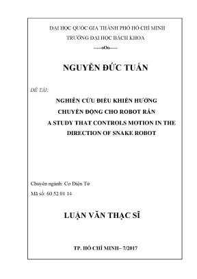 Luận văn thạc sĩ kỹ thuật cơ điện tử nghiên cứu điều khiển hướng chuyển động cho robot rắn