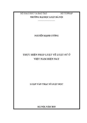 Luận văn thạc sĩ luật học thực hiện pháp luật về luật sư ở việt nam hiện nay
