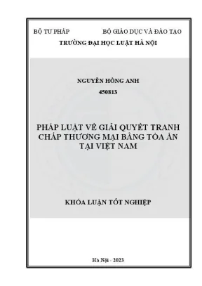 Khoá luận tốt nghiệp pháp luật về giải quyết tranh chấp thương mại bằng toà án tại việt nam