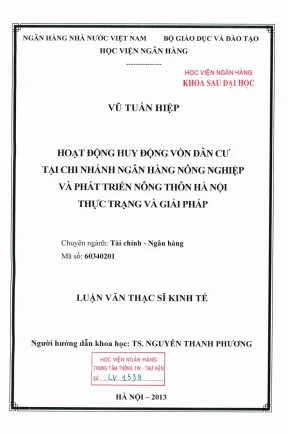 Luận văn thạc sĩ tài chính ngân hàng hoạt động huy động vốn dân cư tại chi nhánh ngân hàng nông nghiệp và phát triển nông thôn hà nội thực trạng và giải pháp