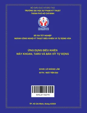 Đồ án tốt nghiệp công nghệ kỹ thuật điều khiển và tự động hóa ứng dụng điều khiển máy khoan taro và bắn vít tự động