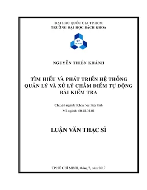 Luận văn thạc sĩ khoa học máy tính tìm hiểu và phát triển hệ thống quản lý và xử lý chấm điểm tự động bài kiểm tra