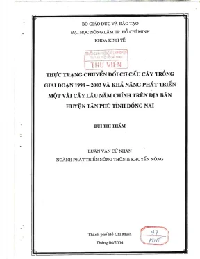 Khóa luận tốt nghiệp phát triển nông thôn thực trạng chuyển đối cơ cấu cây trồng giai đoạn 1998 2003 và khả năng phát triển một vài cây lâu năm chính trên địa bàn huyện tân phú tỉnh đồng nai
