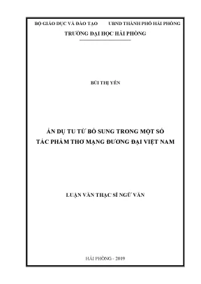 Luận văn thạc sĩ ngôn ngữ việt nam ẩn dụ tu từ bổ sung trong một số tác phẩm thơ mang đương đại việt nam