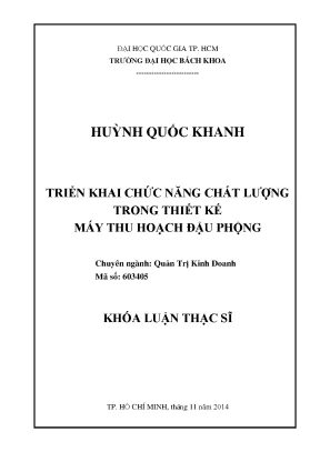 Luận văn thạc sĩ quản trị kinh doanh triển khai chức năng chất lượng trong thiết kế máy thu hoạch đậu phộng