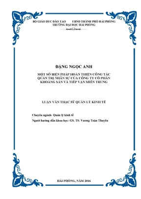 Luận văn thạc sĩ quản lý kinh tế một số biện pháp hoàn thiện công tác quản trị nhân sự của công ty cổ phần khoáng sản và tiếp vận miền trung