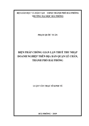 Luận văn thạc sĩ quản lý kinh tế biện pháp chống gian lận thuế thu nhập doanh nghiệp trên địa bàn quận lê chân thành phố hải phòng