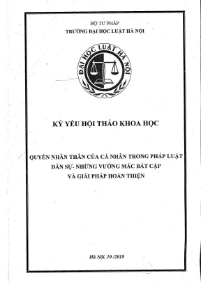 Kỷ yếu hội thảo khoa học cấp trường quyền nhân thân của cá nhân trong pháp luật dân sự những vướng mắc bất cập và giải pháp hoàn thiện