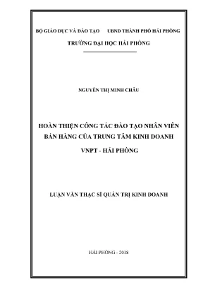 Luận văn thạc sĩ quản trị kinh doanh hoàn thiện công tác đào tạo nhân viên bán hàng của trung tâm kinh doanh vnpt hải phòng