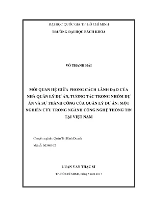 Luận văn thạc sĩ quản trị kinh doanh mối quan hệ giữa phong cách lãnh đạo của nhà quản lý dự án tương tác trong nhóm dự án và sự thành công của quản lý dự án một nghiên cứu trong ngành công nghệ thông tin tại việt nam