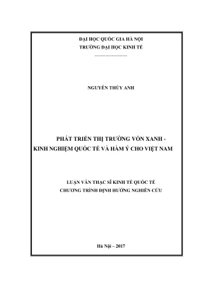 Luận văn thạc sĩ kinh tế quốc tế phát triển thị trường vốn xanh kinh nghiệm quốc tế và hàm ý cho việt nam