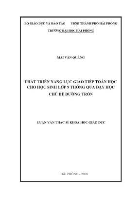 Luận văn thạc sĩ lý luận và phương pháp dạy học bộ môn toán phát triển năng lực giao tiếp toán học cho học sinh lớp 9 thông qua dạy học chủ đề đường tròn