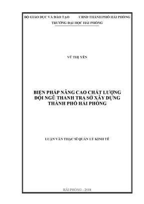 Luận văn thạc sĩ quản lý kinh tế biện pháp nâng cao chất lượng đội ngũ thanh tra sở xây dựng thành phố hải phòng