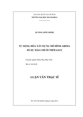 Luận văn thạc sĩ khoa học máy tính tự động hóa xây dựng mô hình arima để dự báo chuỗi thời gian