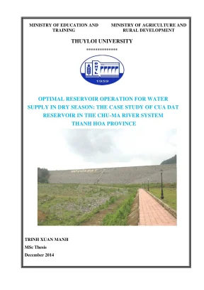 Thesis of master degree optimal reservoir operation for water supply in dry season the case study of cua dat reservoir in the chu ma river system thanh hoa province