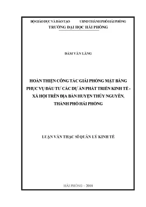 Luận văn thạc sĩ quản lý kinh tế hoàn thiện công tác giải phóng mặt bằng phục vụ đầu tư các dự án phát triển kinh tế xã hội trên địa bàn huyện thủy nguyên thành phố hải phòng