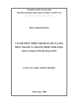 Luận văn thạc sĩ báo chí học vấn đề phát triển nội dung số của đài phát thanh và truyền hình vĩnh long khảo sát tháng 62018 đến tháng 62019