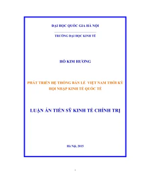 Luận án tiến sĩ kinh tế chính trị phát triển hệ thống bán lẻ việt nam thời kỳ hội nhập kinh tế quốc tế