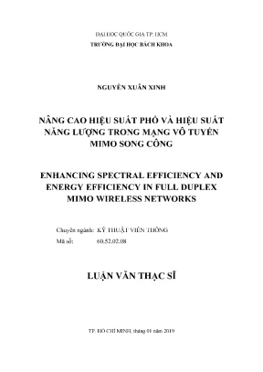 Luận văn thạc sĩ kỹ thuật viễn thông nâng cao hiệu suất phổ và hiệu suất năng lượng trong mạng vô tuyến mimo song công