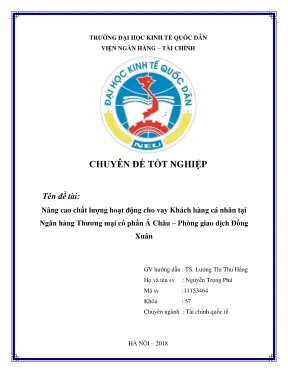 Chuyên đề tốt nghiệp nâng cao chất lượng hoạt động cho vay khách hàng cá nhân tại ngân hàng thương mại cổ phần á châu phòng giao dịch đồng xuân