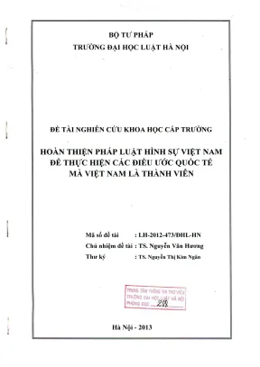 Đề tài nghiên cứu khoa học cấp trường hoàn thiện pháp luật hình sự việt nam để thực hiện các điều ước quốc tế mà việt nam là thành viên