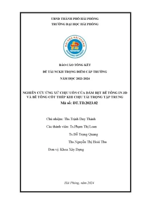 Đề tài nghiên cứu khoa học cấp trường nghiên cứu ứng xử chịu uốn của dầm bẹt bê tông in 3d và bê tông cốt thép khi chịu tải trọng tập trung
