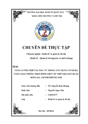 Chuyên đề thực tập giải pháp nhằm pháp tăng cường hợp tác đầu tư trong xây dựng cơ sở hạ tầng giao thông theo hình thức bt trên địa bàn quận đống đa thành phố hà nội